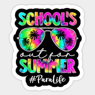 Tie Dye Sunglasses Para Life School's Out For Summer T-Shirt Sticker